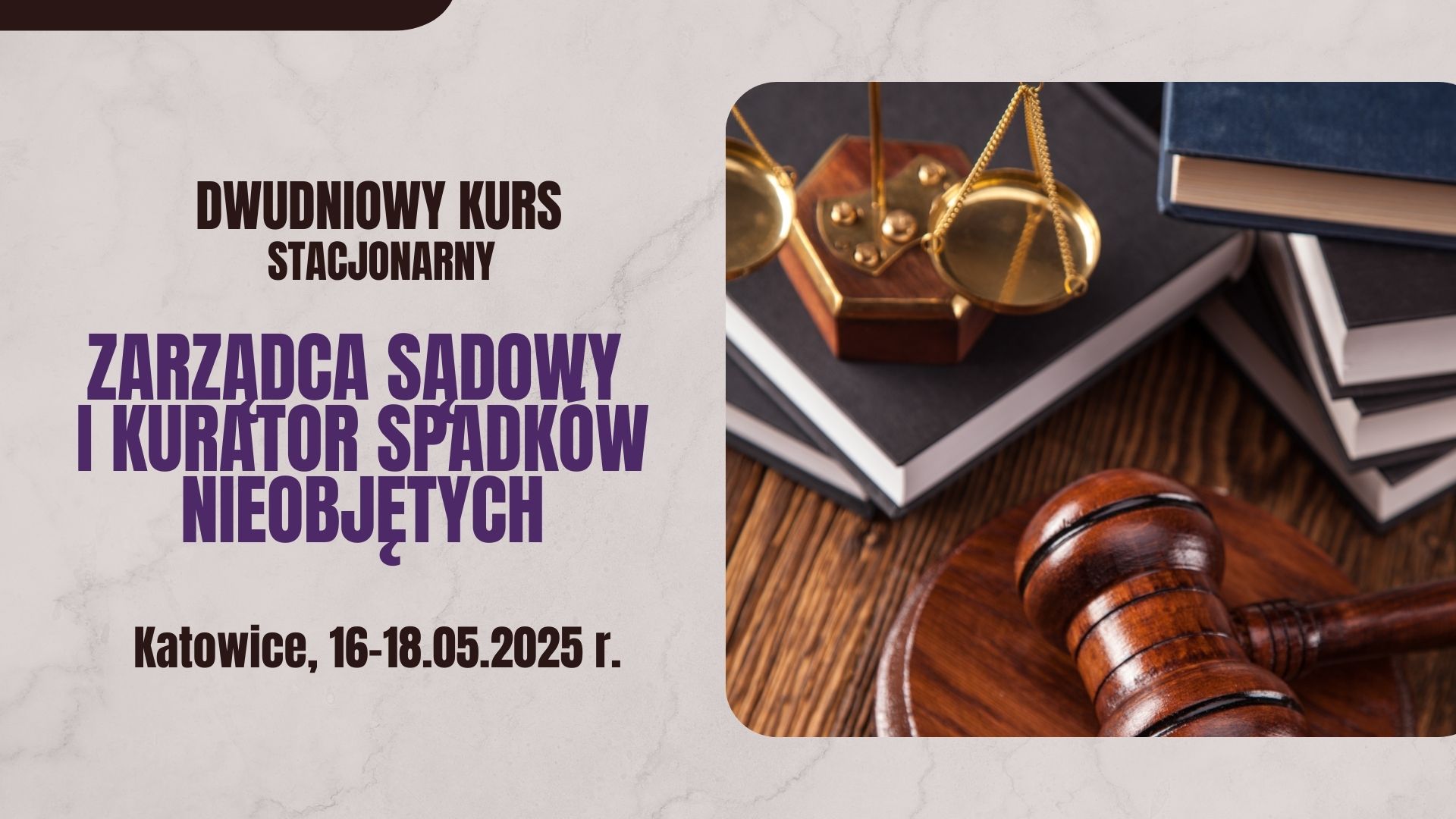 Kurs zarządca sądowy i kurator spadków nieobjętych